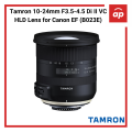 Tamron 10-24mm F3.5-4.5 Di II VC HLD Lens for Nikon F (B023N) and Canon EF Mount (B023E) - (Local 3 Years Warranty). 