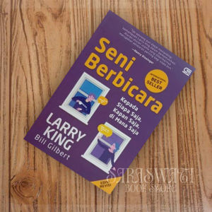 Seni Berbicara by Larry King dan Bill Gilbert
