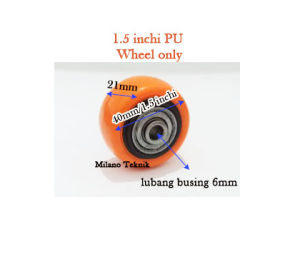 Roda PU 1.5 & 2 inci + Double Bearing Wheel Only - WO Polyurethane