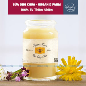Sữa ong chúa nguyên chất ORGRANIC FARM - 100% Tự Nhiên