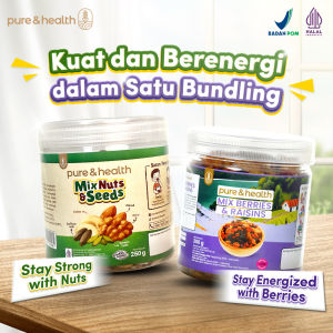PAKET Mix Berry and Raisin & Mix Nut and Seed 250 gram Pure and Health - Camilan Bebas MSG dan Gula