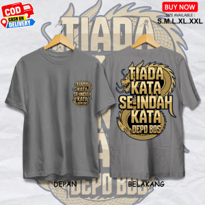 kaos distro kata-kata TIADA ADA KATA SEINDAH KATA DEPO BOS kaos keren tshirt atasan pria