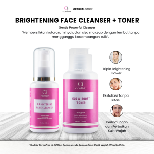 Cantikia Brightening Face Cleanser & Glow Boost Toner (2Pcs) 3x Brightening Booster Power Resmi BPOM
