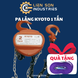 Pa lăng xích kéo tay 1 tấn xích dài 2.5m xích đơn HIệu Kyoto sản xuất tại Trung Quốc theo tiêu chuẩn Japan  Ba lăng xích kéo tay 1 tấn KYOTO - Cơ Khí Liên Sơn