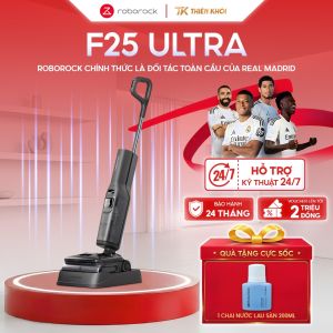 Máy hút bụi lau nhà Roborock F25 Ultra | 22.000Pa Chống rối Phun bọt ngả phẳng 180° tự giặt sấy