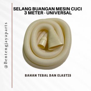 Selang Buangan Mesin Cuci 3 Meter Import Bahan Tebal / Selang Pembuangan Air Mesincuci 2 Tabung Universal Segala Merk bahan Tebal / Selang Murah