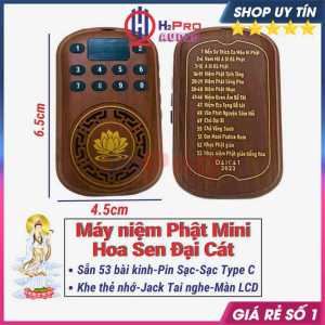 Máy Niệm Phật Mini Đeo Cổ Hoa Sen Đại Cát Sẵn 53 Bài Kinh Có Khe Thẻ Nhớ Jack Tai Nghe Pin Sạc Màn LCD - H2pro Audio
