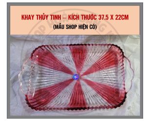KHAY THỦY TINH CAO CẤP – KÍCH THƯỚC 37.5 X 22CM