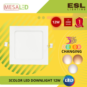 LED DOWNLIGHT 12W SQUARE/ROUND/ONE WARRANTY MESALED/ESL LIGHTING/3COLOR