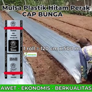 Plastik Mulsa Hitam Perak Penutup Tanah Bedengan 1 Roll Lebar 120 cm Panjang 500 meter Cap Bunga