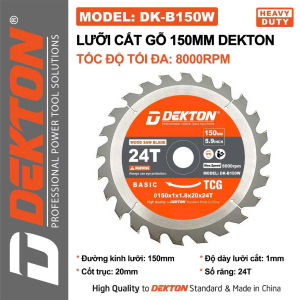 Lưỡi Cắt Gỗ 150mm DEKTON DK-B150W 24 răng trục 20mm