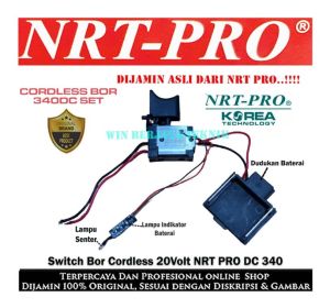 NRT PRO 340 DC Saklar Switch Mesin Bor Cordless 340DC DC340 DC 340 Set " Original By NRT PRO "