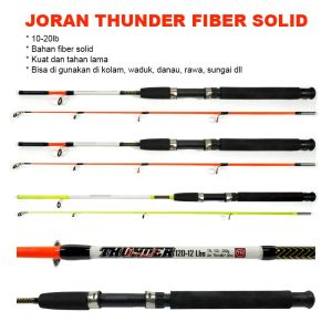 Joran Pancing Multifungsi Thunder Fiber Solid - Kuat & Tahan Lama untuk Colam/Waduk/Danau/Sungai/Rawa
