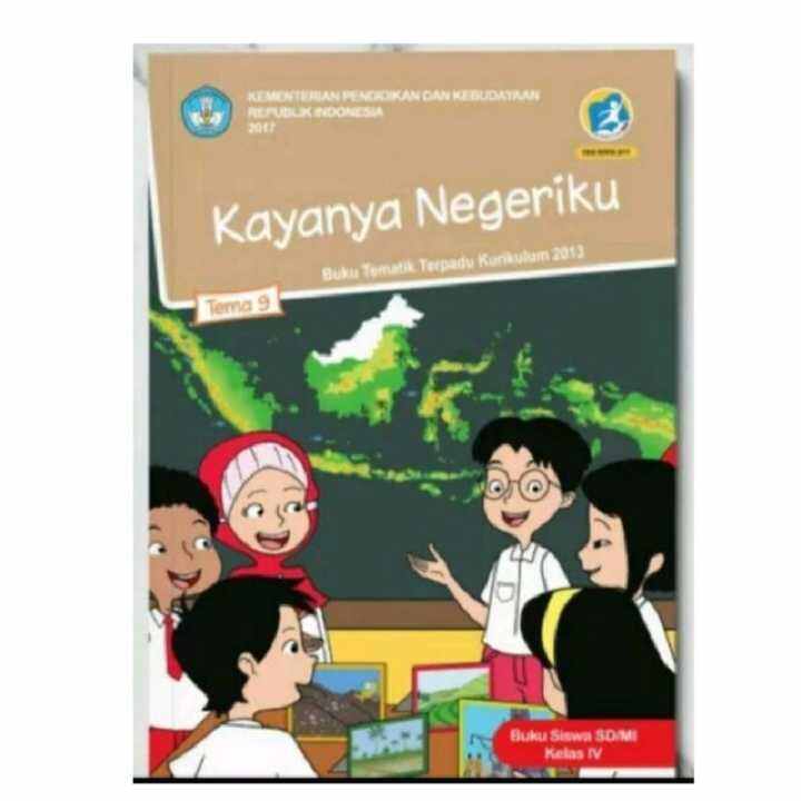 Buku Tematik Kelas 4 Sd Tema 9 Kayanya Negeriku Revisi2017 Lazada