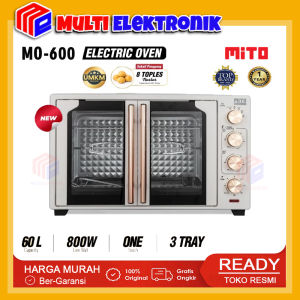 MITO Electric Oven MO600 Double Door 60L | Oven Listrik - Pemanggang Kue dan Makanan