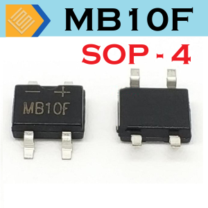 [ 5 CON ] Diode cầu chỉnh lưu MB10F SOP4 0.5A 1000V