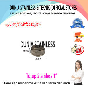 Tutup Stainless 1" untuk tutup pipa