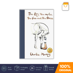 Buku The Boy The Mole The Fox and The Horse - Bahasa Indonesia - Buku Terjemahan - Charlie Mackesy (Renebook)