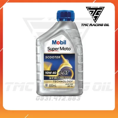 Nhớt Xe tay ga cao cấp MOBIL SUPER MOTO 10W-40 4T (800ml) NHẬP KHẨU SINGAPORE