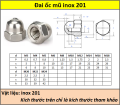 Đai ốc mũ inox 201 (M3-M20). 