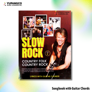 SLOW ROCK COUNTRY FOLK COUNTRY ROCK VOLUME 2 - SONGBOOK - LYRICS With Guitar Chords