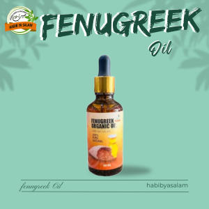 Minyak Halba/Fenugreek oil 50 ML 100% ORIGINAL