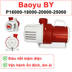 Máy bơm nước hồ cá koi Baoyu BY P16000-P18000-P20000-P25000 siêu tiết kiệm điện
