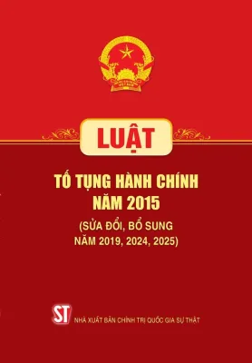 Sách - Luật Tố tụng hành chính năm 2015 (sửa đổi bổ sung năm 2019 2024 2025)
