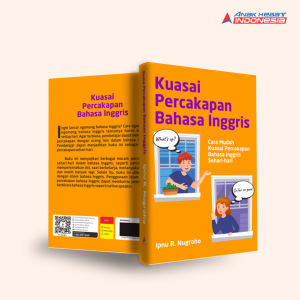 Buku Kuasai Percakapan Bahasa Inggris: Cara Mudah Kuasai Percakapan Bahasa Inggris Sehari-hari