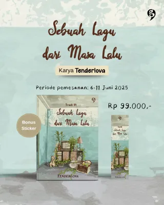 Fiksi | Sebuah Lagu dari Masa Lalu - Tenderlova | Gagasmedia