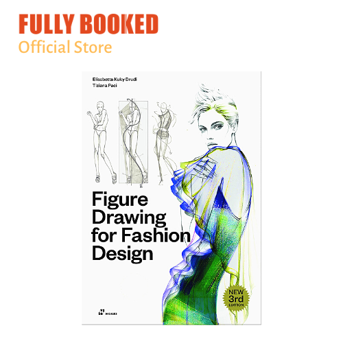 Figure Drawing for Fashion Design (Paperback) Paperback Art
