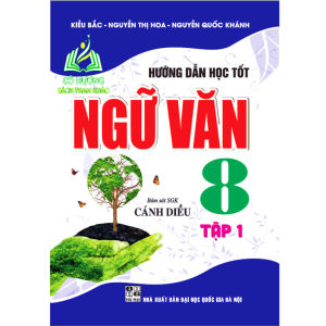 Sách - hướng dẫn học tốt ngữ văn - tập 1 ( bám sát SGK cánh diều) - HA