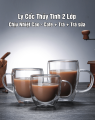 Ly cốc thủy tinh uống cafe, trà nóng, trà sữa, latte đá, đồ uống... chịu nhiệt chống nóng và lạnh, với 2 lớp dày dặn, có tay cầm, pha espresso, cappuccino hay latte, mọi đồ uống tốt. 