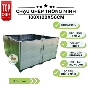 Chậu trồng cây cỡ to chậu ghép thông minh HDPE kích thước 100x100x56cm mầu Ghi - Trắng