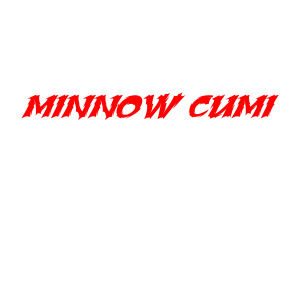 Minnow Cumi GID
