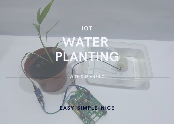 Arduino STEM RBT project: Arduino IOT WATERING PLANTING WITH DURIAN UNO ...