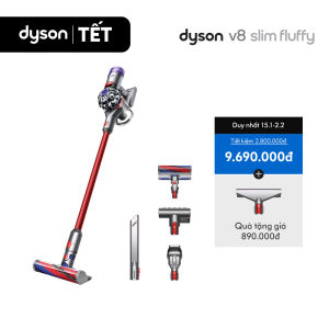 [MEGA TẾT: VC 12% Tối đa 2 Triệu] Máy hút bụi không dây Dyson V8 Slim Fluffy