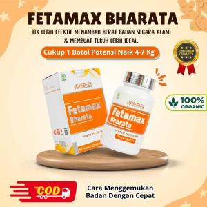 Fetamax Bharata Original - Obat Herbal Penggemuk Badan Obat Herbal Tambah Berat Badan Paling Ampuh