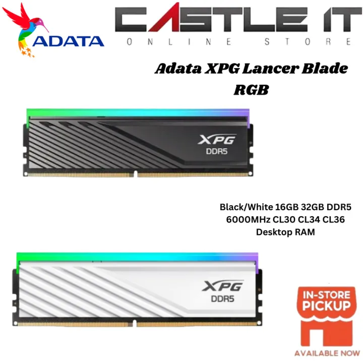 Adata XPG Lancer Blade RGB Black/White 16GB 32GB DDR5 6000MHz CL30 CL34 CL36 Desktop RAM
