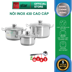 Bộ nồi inox 430 cao cấp FiveStar Standard nắp kính size 16cm 20cm 24cm - tặng 1 vá canh