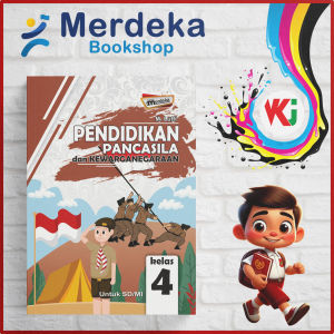 Buku Siswa Pendidikan Pancasila (PPKn) SD/MI Kelas 4 Kurikulum Merdeka Kurmer - M Lutfi (WKJ)