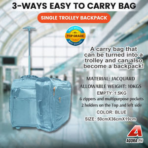 3 Ways Easy to Carry Single Trolley Bags Backpack Allowable weight 10kg Color BLUE. A Carry Bag that can be Turned into a Trolley and can also become a Backpack! - agora.ph