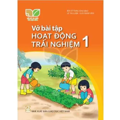 Vở tập viết trải nghiệm ... lớp 1 kết nối tri thức với cuộc sống