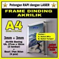 FRAME AKRILIK A4 (3mm+3mm) / Acrylic Frame / Frame Dinding / Frame Foto / Frame Poster. 