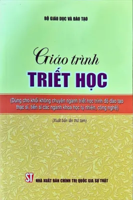 [Sách]Giáo trình triết học (Dùng cho khối không chuyên ngành triết học trình độ đào tạo thạc sĩ tiến sĩ các ngành khoa học tự nhiên công nghệ)