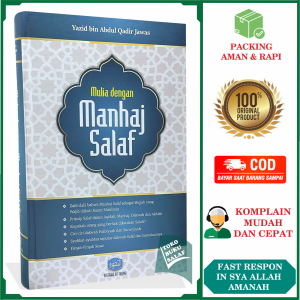 Mulia Dengan Manhaj Salaf ORIGINAL Karya Syaikh Yazid bin Abdul Qadir Jawas Prinsip Salaf Dalam Aqidah Manhaj Dakwah dan Akhlak Penerbit Pustaka At-Taqwa
