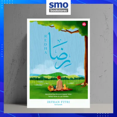 [IMAN PUBLICATION] REDHA: MEMAKNAI RASA BERSERAH KEPADA TUHAN TATKALA TAKDIR DI LUAR KAWALAN