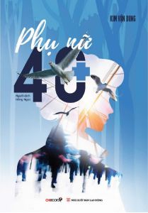 Phụ nữ 40+ - Kim Vận Dung