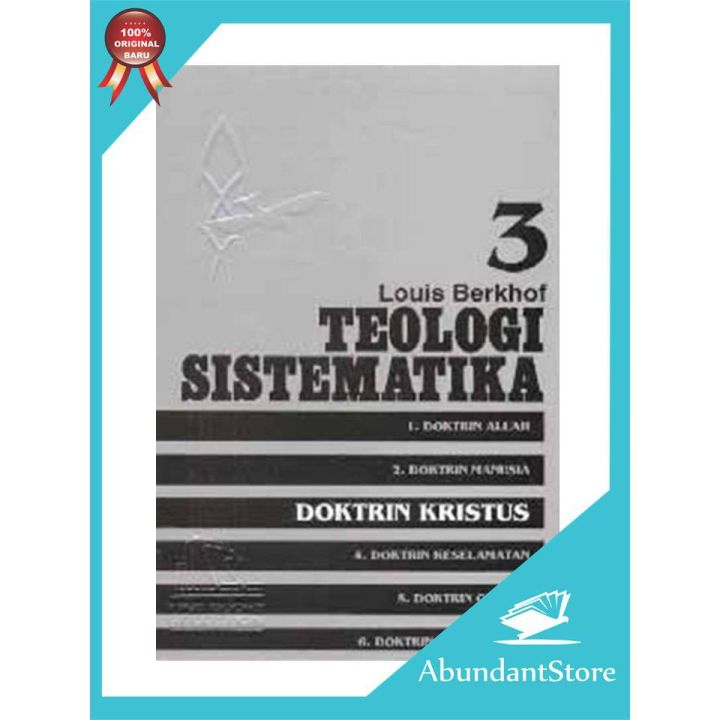 Buku Teologi Sistematika 3 : Doktrin Kristus - Louis Berkhof | Lazada ...