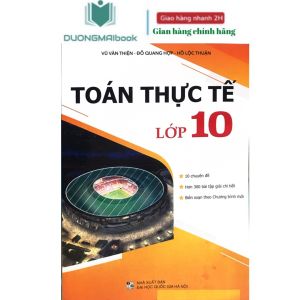 Sách - Toán thực tế lớp 10 - Vũ Văn Thiện